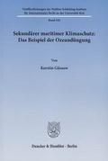 Bild: Sekundärer maritimer Klimaschutz: Das Beispiel der Ozeandüngung - Duncker & Humblot