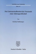 Abbildung von: Die Untreuestrafbarkeit des Vorstands einer Aktiengesellschaft - Duncker & Humblot