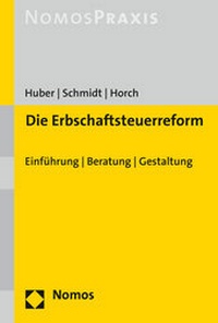 Abbildung von: Die Erbschaftsteuerreform - Nomos