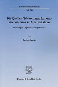 Abbildung von: Die Quellen-Telekommunikationsüberwachung im Strafverfahren - Duncker & Humblot