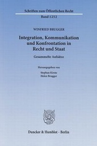 Enlarge image Cover: Integration, Kommunikation und Konfrontation in Recht und Staat - Duncker & Humblot