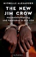 Cover: The New Jim Crow - Antje Kunstmann Verlag