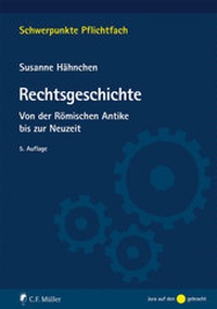 Enlarge image Cover: Rechtsgeschichte - C.F. Müller
