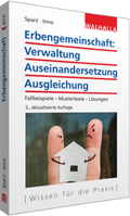 Cover: Erbengemeinschaft: Verwaltung - Auseinandersetzung - Ausgleichung - Walhalla