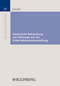 Abbildung von: Steuerliche Behandlung von Verlusten bei der Unternehmensumwandlung - Boorberg