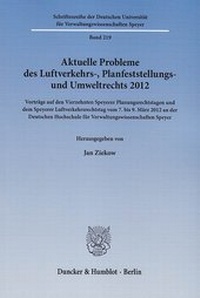 Abbildung von: Aktuelle Probleme des Luftverkehrs-, Planfeststellungs- und Umweltrechts 2012 - Duncker & Humblot