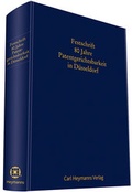 Cover: Festschrift 80 Jahre Patentgerichtsbarkeit in D&uuml;sseldorf - Carl Heymanns Verlag