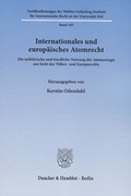 Bild: Internationales und europäisches Atomrecht - Duncker & Humblot