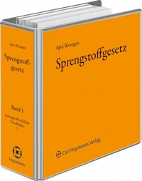 Abbildung von: Sprengstoffgesetz - Carl Heymanns Verlag