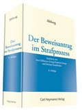 Cover: Der Beweisantrag im Strafprozess - Carl Heymanns Verlag