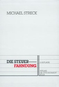 Cover: Die Steuerfahndung - Otto Schmidt Verlag