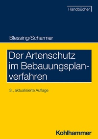 Abbildung von: Der Artenschutz im Bebauungsplanverfahren - Kohlhammer