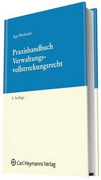 Abbildung von: Praxishandbuch Verwaltungsvollstreckungsrecht - Carl Heymanns Verlag