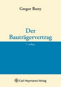 Bild vergrößern Bild: Der Bauträgervertrag - Carl Heymanns Verlag