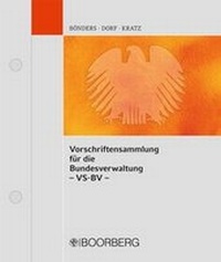 Abbildung von: Vorschriftensammlung für die Bundesverwaltung (VS-BV) - Boorberg
