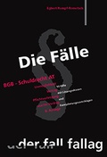 Cover: Die F&auml;lle. BGB Schuldrecht AT - Fall-Fallag