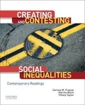 Cover: Creating and Contesting Social Inequalities - Oxford University Press, USA