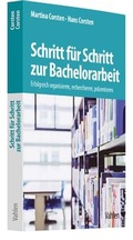 Cover: Schritt f&uuml;r Schritt zur Bachelorarbeit - Vahlen