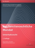 Cover: Das familienrechtliche Mandat - Unterhaltsrecht - Deutscher Anwaltverlag