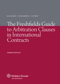 Cover: The Freshfields Guide to Arbitration Clauses in International Contracts - Kluwer Law International