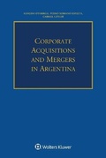 Cover: Corporate Acquisitions and Mergers in Argentina - Kluwer Law International