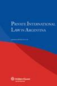 Abbildung von: Private International Law in Argentina - Kluwer Law International