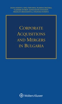 Abbildung von: Corporate Acquisitions and Mergers in Bulgaria - Kluwer Law International