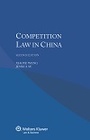 Cover: Competition Law in China - Kluwer Law International