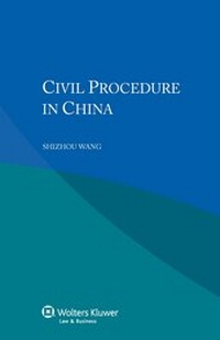 Abbildung von: Civil Procedure in China - Kluwer Law International