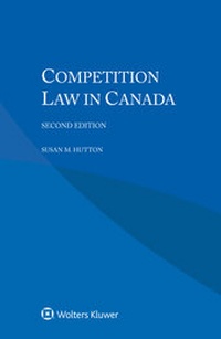 Abbildung von: Competition Law in Canada - Kluwer Law International