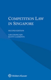 Abbildung von: Competition Law in Singapore - Kluwer Law International