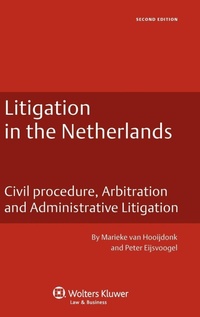 Bild vergrößern Bild: Litigation in the Netherlands - Kluwer Law International