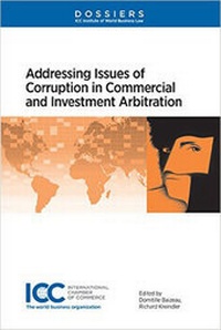 Enlarge image Cover: Addressing Issues of Corruption In Commercial and Investment Arbitration - Kluwer Law International