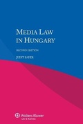 Cover: Media Law in Hungary - Kluwer Law International