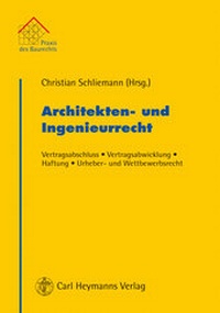 Abbildung von: Architekten- und Ingenieurrecht - Carl Heymanns Verlag