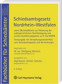 Abbildung von: Schiedsamtsgesetz Nordrhein-Westfalen - Carl Heymanns Verlag
