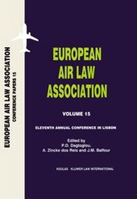Abbildung von: Eleventh Annual Conference in Lisbon:European Air Law Association - Kluwer Law International