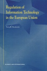 Abbildung von: Regulation of Information Technology in the European Union - Kluwer Law International