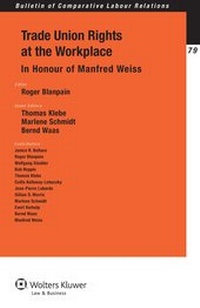 Enlarge image Cover: Trade Union Rights at the Workplace - Kluwer Law International