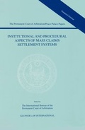 Abbildung von: Institutional and Procedural Aspects of Mass Claims Settlement Systems - Kluwer Law International