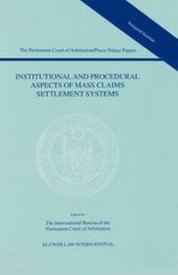 Abbildung von: Institutional and Procedural Aspects of Mass Claims Settlement Systems - Kluwer Law International