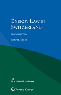 Abbildung von: Energy Law in Switzerland - Kluwer Law International