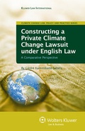 Abbildung von: Constructing a Private Climate Change Lawsuit under English Law - Kluwer Law International