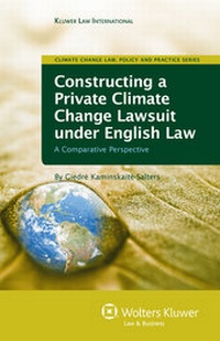 Abbildung von: Constructing a Private Climate Change Lawsuit under English Law - Kluwer Law International