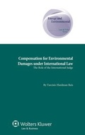 Abbildung von: Compensation for Environmental Damages under International Law - Kluwer Law International