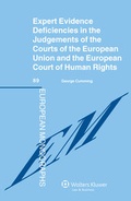 Cover: Expert Evidence Deficiencies in the Judgments of the Courts of the European Union and the European Court of Human Rights - Kluwer Law International