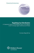 Abbildung von: Regulating Gas Liberalization - Kluwer Law International