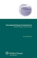 Abbildung von: International Energy Investment Law - Kluwer Law International