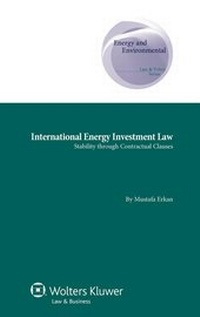 Abbildung von: International Energy Investment Law - Kluwer Law International