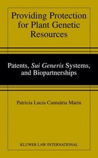 Bild: Providing Protection for Plant Genetic Resources:Patents, Sui Generis Systems, and Biopartnerships - Kluwer Law International